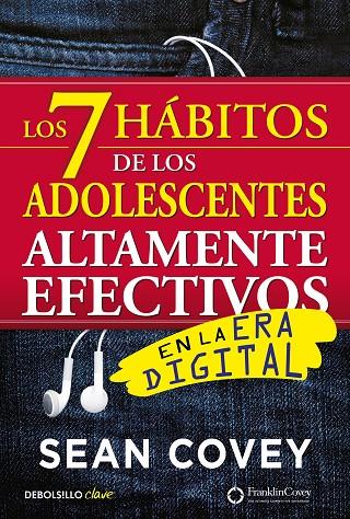 7 HÁBITOS DE LOS ADOLESCENTES ALTAMENTE EFECTIVOS EN LA ERA DIGITA, LOS.  | 9788466340694 | COVEY, SEAN