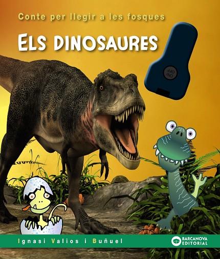 DINOSAURES, ELS | 9788448959142 | VALIOS I BUÑUEL, IGNASI