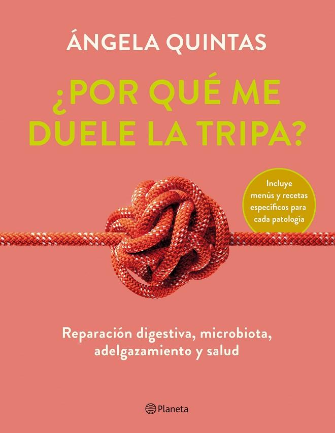 POR QUÉ ME DUELE LA TRIPA? | 9788408250920 | QUINTAS, ÁNGELA