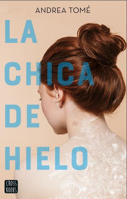 CHICA DE HIELO, LA | 9788408230946 | TOMÉ, ANDREA