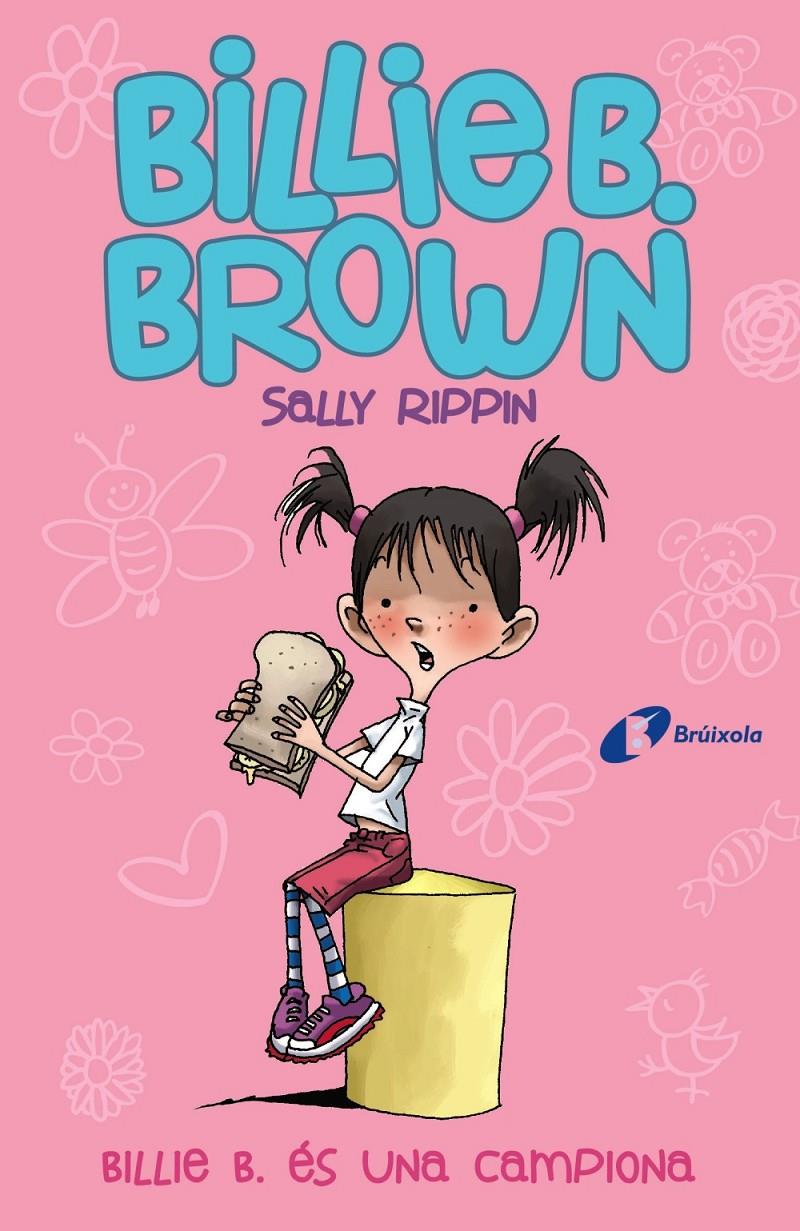 BILLIE B BROWN.1 / ÉS UNA CAMPIONA | 9788499069159 | RIPPIN, SALLY