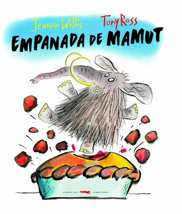 EMPANADA DE MAMUT | 9788494728402 | WILLIS, JEANNE