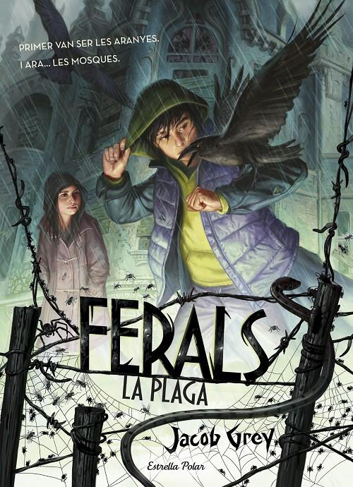 FERALS. LA PLAGA | 9788416522491 | JACOB GREY