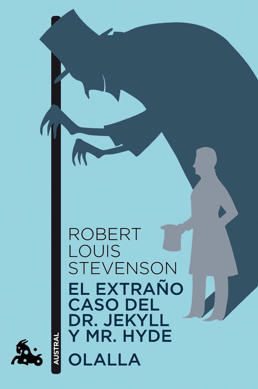 EXTRAÑO CASO DEL DR. JEKYLL Y MR. HYDE / OLALLA | 9788467025415 | STEVENSON, ROBERT LOUIS