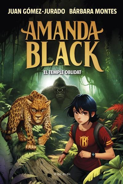 AMANDA BLACK 11. EL TEMPLE OBLIDAT | 9788419910516 | GÓMEZ-JURADO, JUAN/MONTES, BÁRBARA