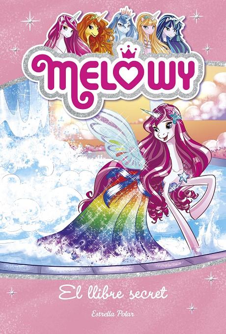 MELOWY. EL LLIBRE SECRET | 9788491371854 | DANIELLE STAR