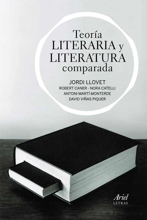 TEORIA LITERARIA Y LITERATURA COMPARADA | 9788434470552 | LLOVET, JORDI