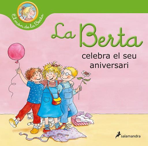 BERTA CELEBRA EL SEU ANIVERSARI, LA (EL MÓN DE LA BERTA) | 9788418174964 | SCHNEIDER, LIANE