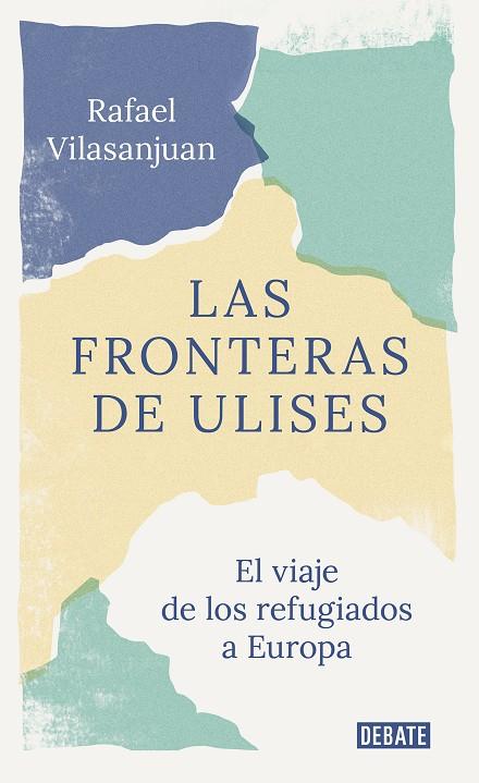 FRONTERAS DE ULISES, LAS | 9788418006227 | VILASANJUÁN, RAFAEL