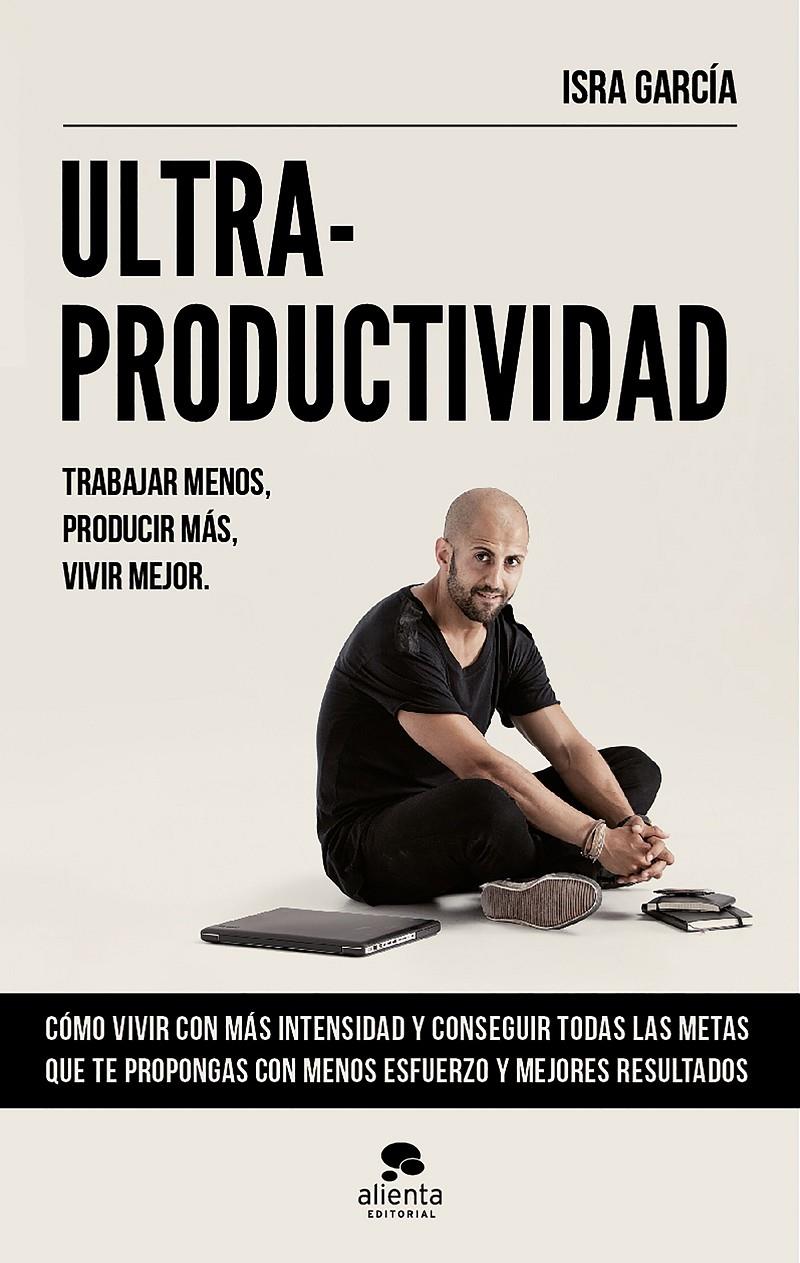 ULTRA PRODUCTIVIDAD | 9788416253692 | GARCÍA, ISRA