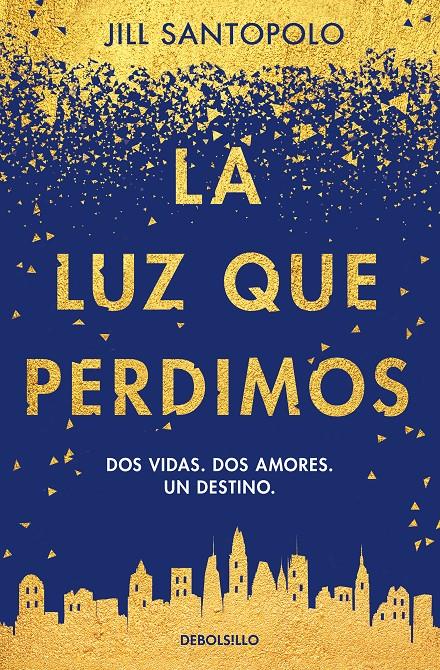 LUZ QUE PERDIMOS, LA | 9788466346962 | SANTOPOLO, JILL