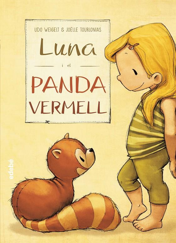 LUNA I EL PANDA VERMELL | 9788468331591 | WEIGELT, UDO/NACIONALIDAD: ALEMANA