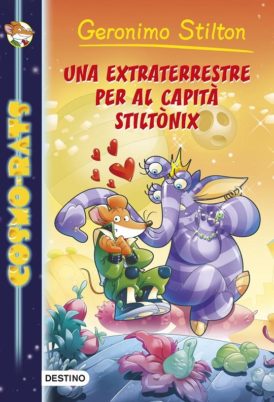 UNA EXTRATERRESTRE PER AL CAPITA STILTONIX | 9788490571590 | GERONIMO STILTON