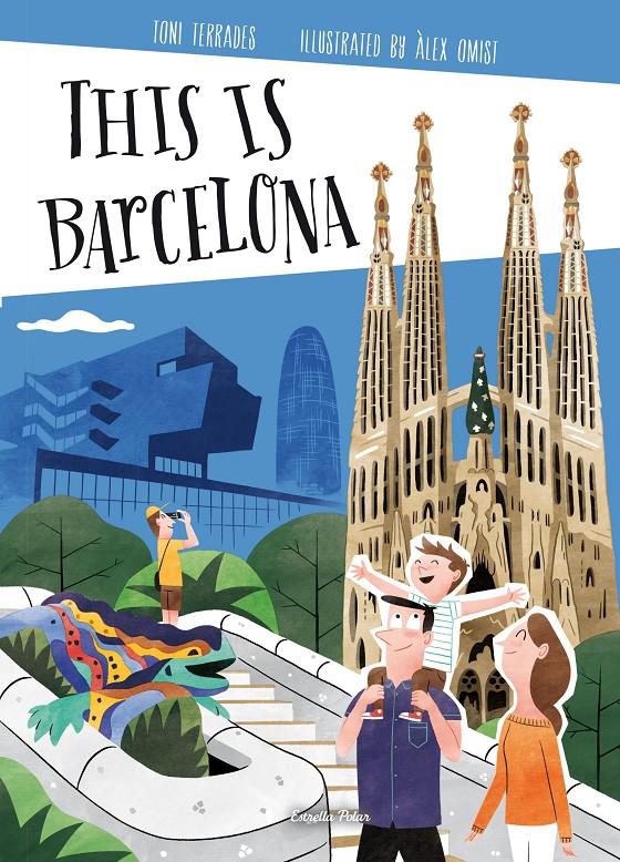 THIS IS BARCELONA | 9788490579503 | TONI TERRADES