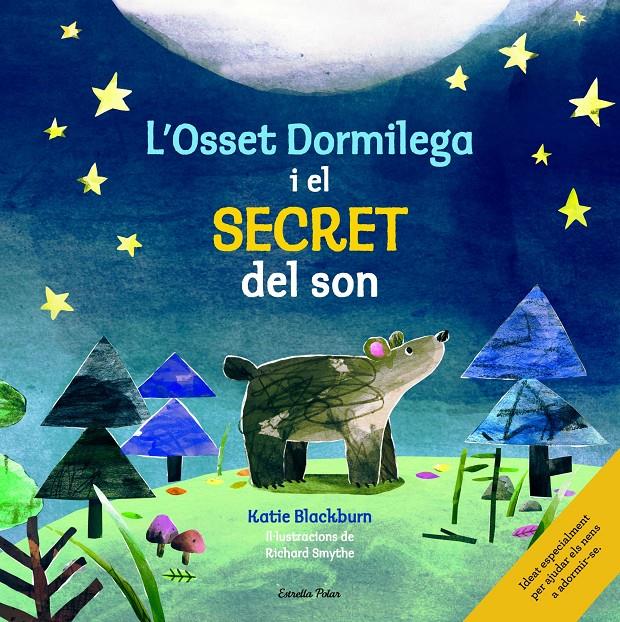 OSSET DORMILEGA I EL SECRET DEL SON, L' | 9788416522361 | KATIE BLACKBURN/RICHARD SMYTHE