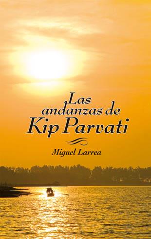 ANDANZAS DE KIP PARVATI, LAS | 9788424649630 | LARREA, MIGUEL