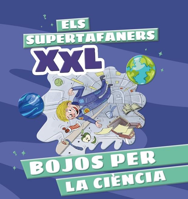 SUPERTAFANERS XXL. BOJOS PER LA CIÈNCIA, ELS | 9788499744322 | VOX EDITORIAL