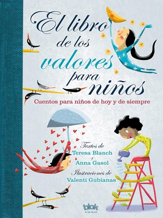 LIBRO DE LOS VALORES PARA NIÑOS, EL | 9788416712243 | BLANCH, TERESA/GASOL, ANNA