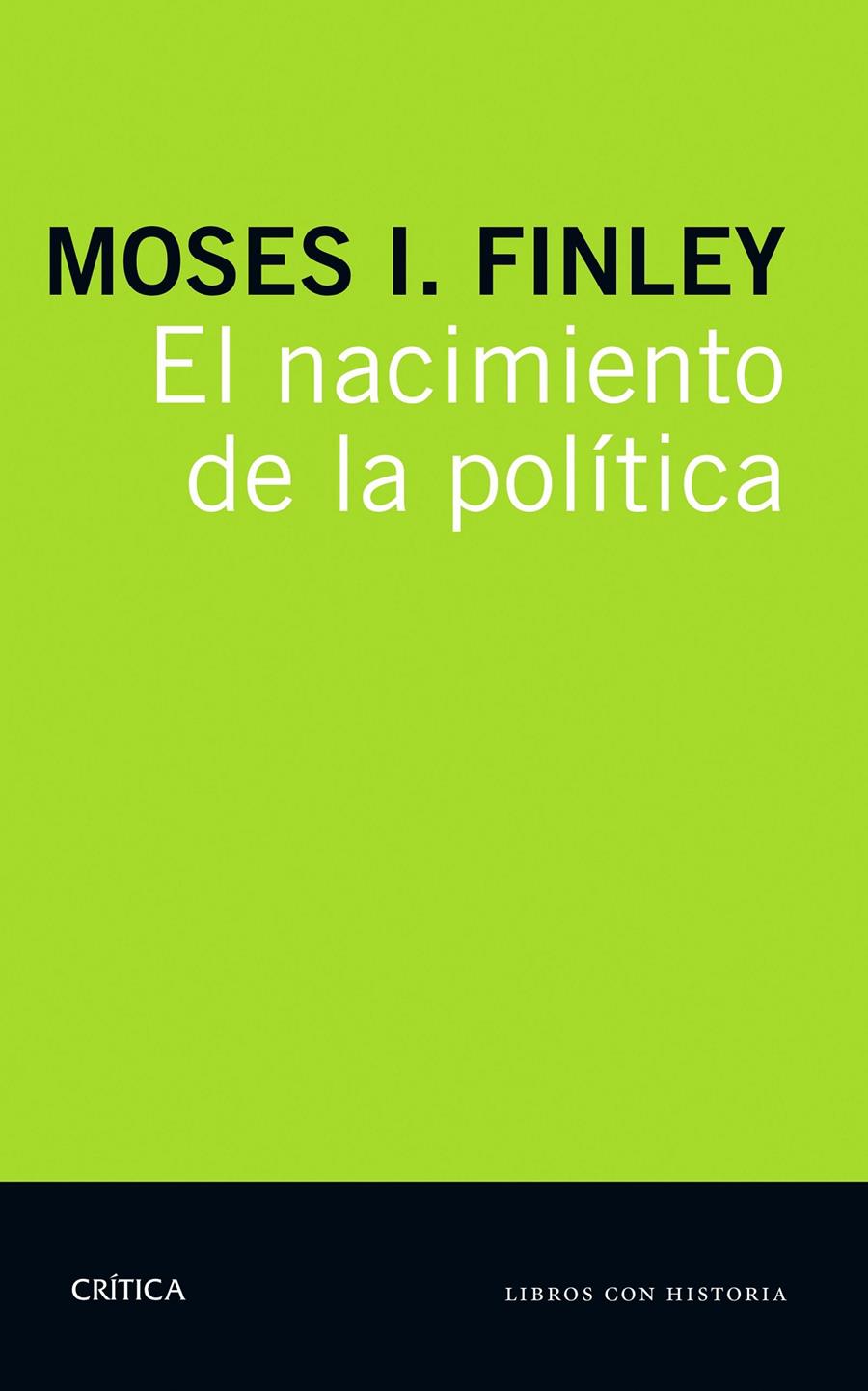 NACIMIENTO DE LA POLÍTICA, EL | 9788498929218 | FINLEY, MOISES I.