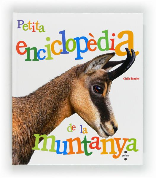 PETITA ENCICLOPEDIA DE LA MUNTANYA | 9788466130721 | BENOIST, CÉCILE