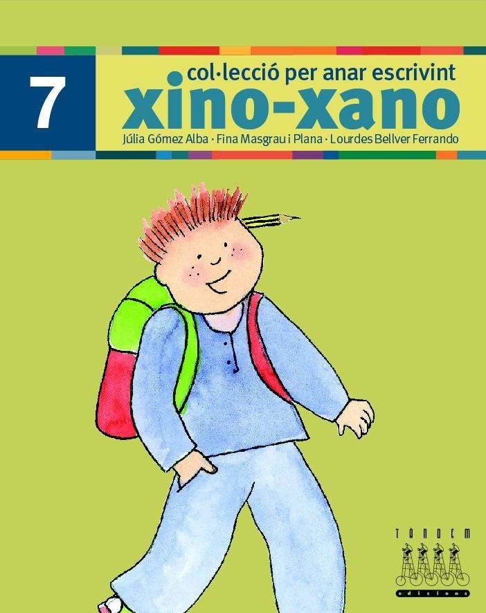 PER ANAR ESCRIVINT XINO-XANO 7 | 9788481317022 | BELLVER FERRANDO, LOURDES/MASGRAU PLANA, FINA/GÓMEZ ALBA, JULIA