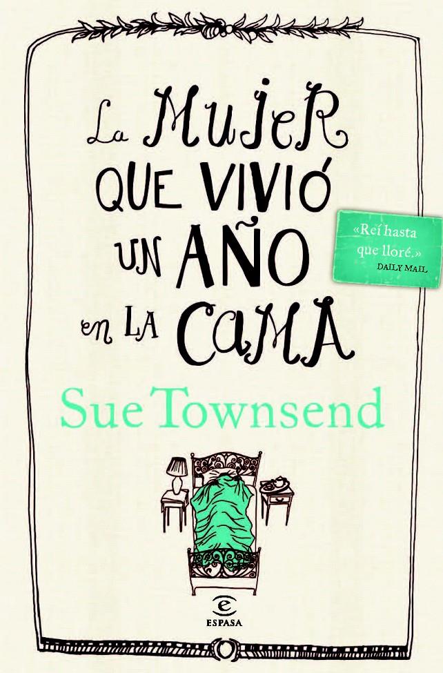 MUJER QUE VIVIÓ UN AÑO EN LA CAMA, LA | 9788467025477 | TOWNSEND, SUE