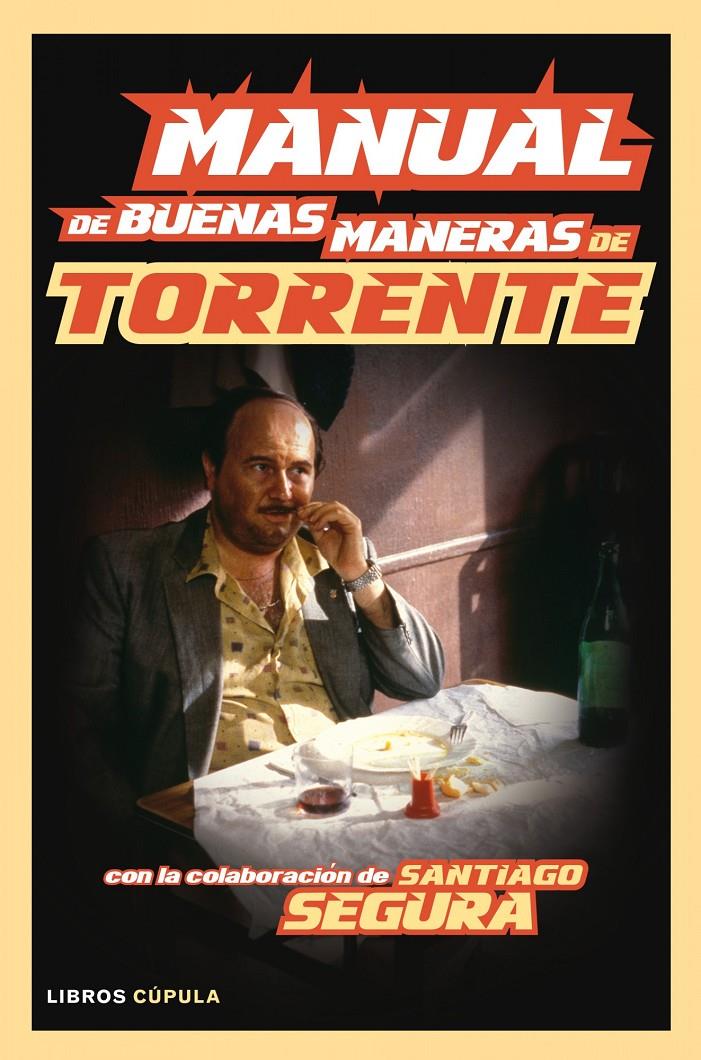 MANUAL DE BUENAS MANERAS DE TORRENTE | 9788448008154 | IBAÑEZ, RICARD