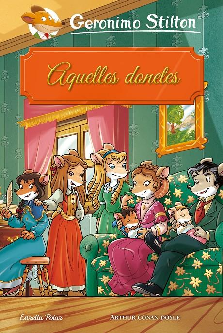 AQUELLES DONETES | 9788491377252 | STILTON, GERONIMO