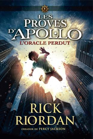 PROVES D'APOL.LO.1 / L'ORACLE PERDUT | 9788424654399 | RIORDAN, RICK