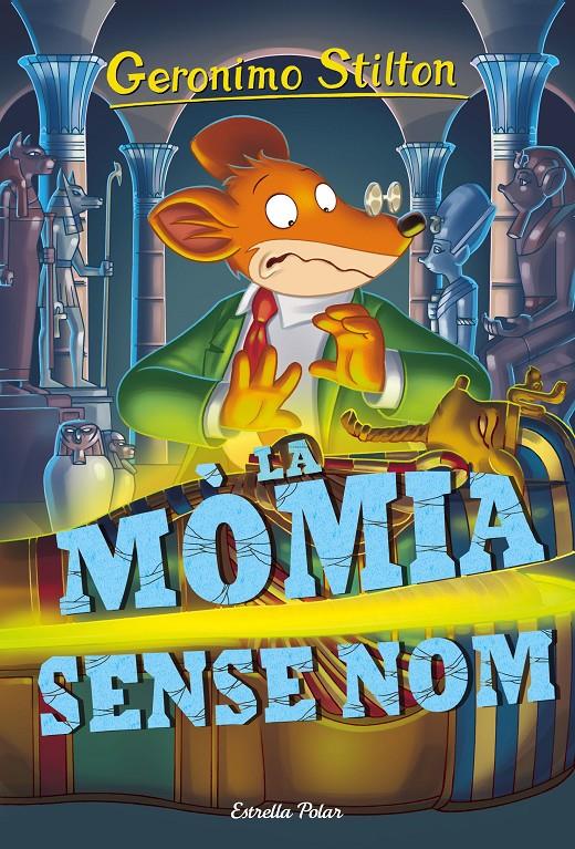 MÒMIA SENSE NOM, LA | 9788416522811 | GERONIMO STILTON