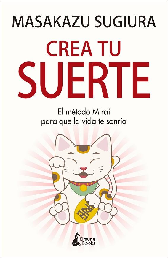 CREA TU SUERTE | 9788416788637 | SUGIURA, MASAKAZU