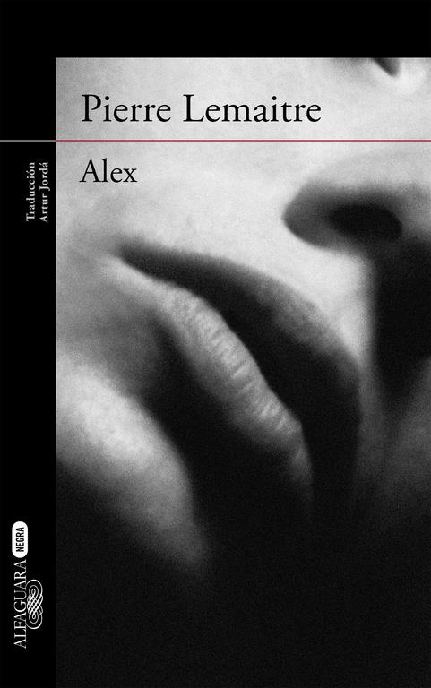 ALEX (UN CASO DEL COMANDANTE CAMILLE VERHOEVEN 2) | 9788420410869 | LEMAITRE,PIERRE