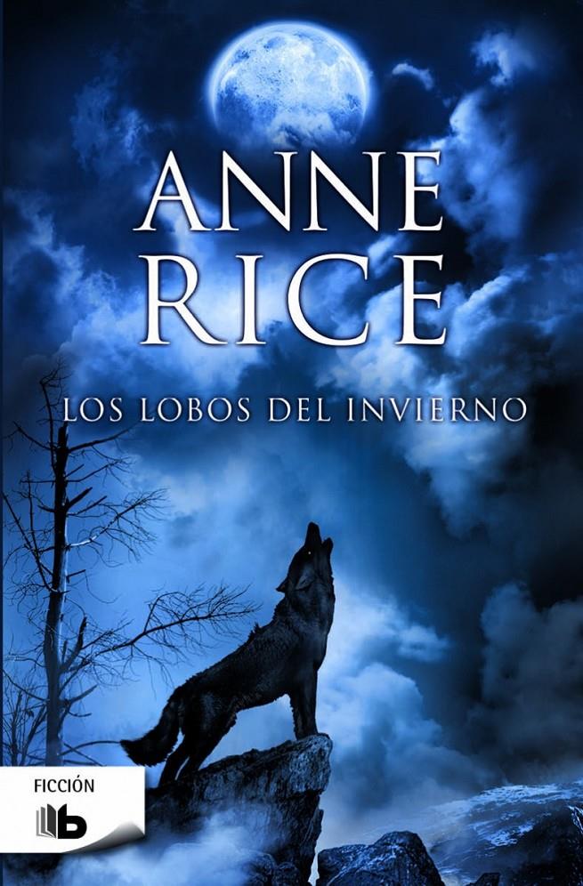 LOBOS DEL INVIERNO, LOS | 9788490701102 | RICE, ANNE