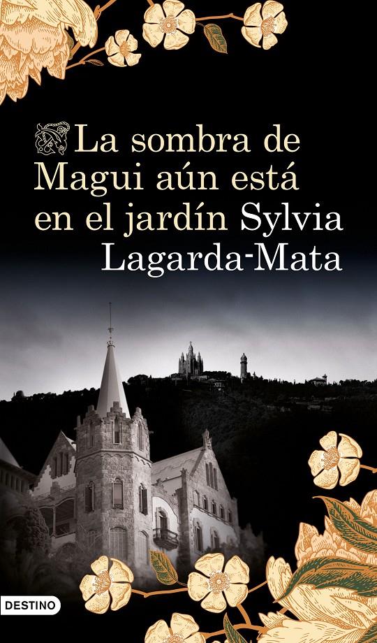 SOMBRA DE MAGUI AÚN ESTÁ EN EL JARDÍN, LA | 9788423356751 | LAGARDA MATA, SYLVIA