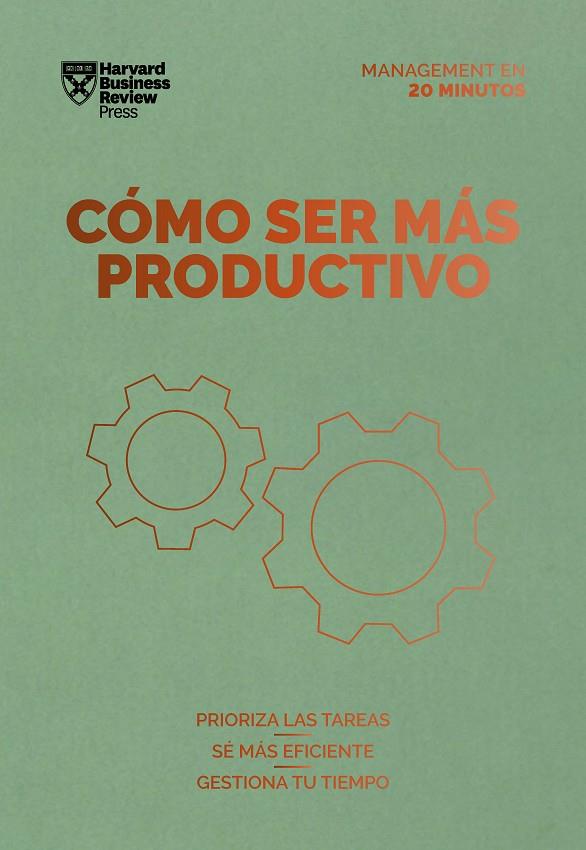 CÓMO SER MÁS PRODUCTIVO | 9788417963361 | HARVARD BUSINESS REVIEW