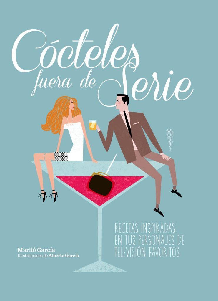 COCTELES FUERA DE SERIE | 9788497859936 | GARCIA, MARILO