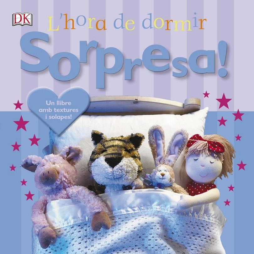 SORPRESA! L ' HORA DE DORMIR | 9788499067919 | VARIOS