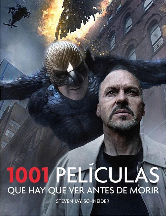 1001 PELÍCULAS QUE HAY QUE VER ANTES DE MORIR | 9788416220915 | SCHNEIDER,STEVEN JAY