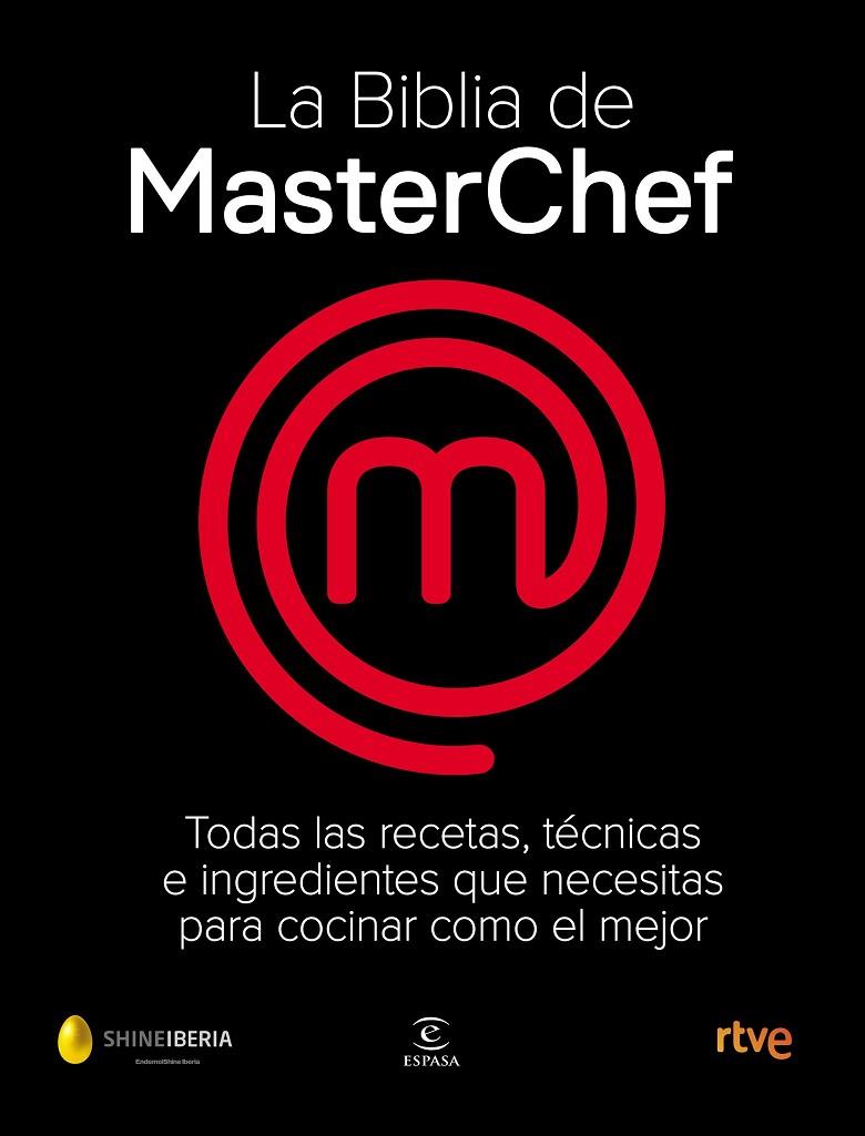 BIBLIA DE MASTERCHEF, LA | 9788467058895 | SHINE/CR TVE