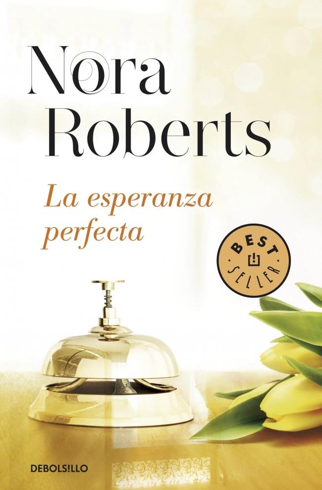 ESPERANZA PERFECTA, LA | 9788490622773 | ROBERTS,NORA