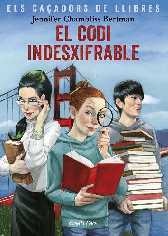 CODI INDESXIFRABLE, EL/ CAÇADORS DE LLIBRES.2 | 9788491375029 | CHAMBLISS BERTMAN, JENNIFER