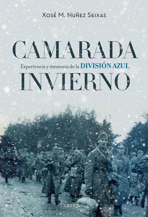 CAMARADA INVIERNO | 9788498929003 | NÚÑEZ SEIXAS, XOSE M.