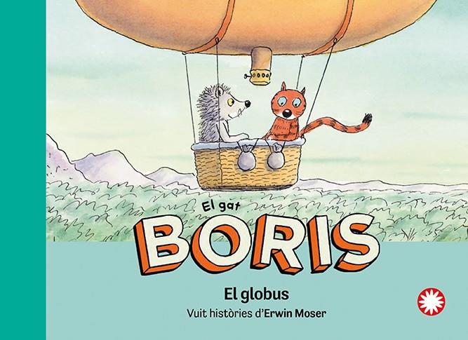 GAT BORIS, EL/ EL GLOBUS | 9788410090668 | MOSER, ERWIN