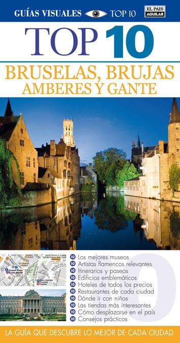 BRUSELAS, BRUJAS, GANTE Y AMBERES TOP 10 2012 | 9788403510210 | VARIOS AUTORES