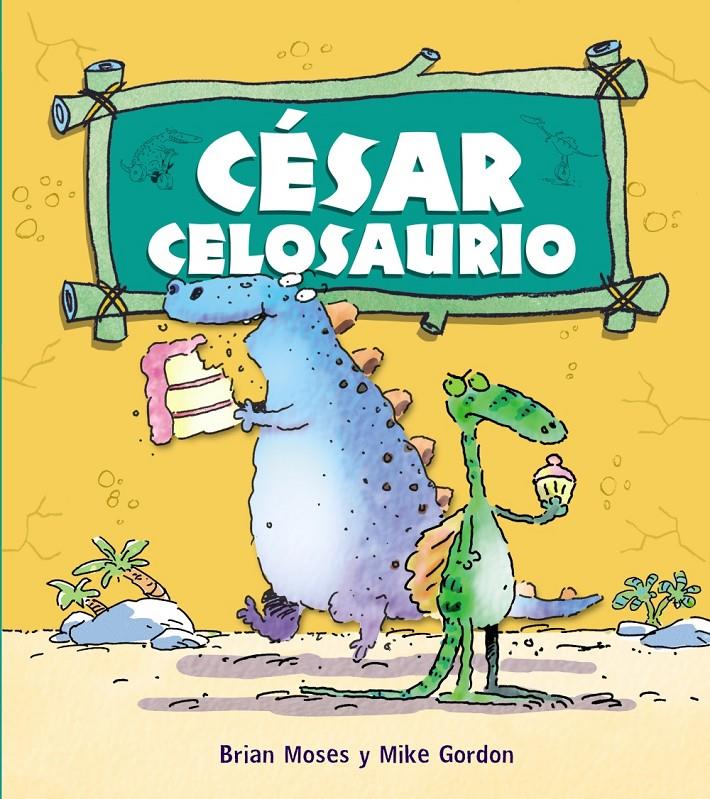 CESAR CELOSAURIO | 9788467840209 | MOSES, BRIAN