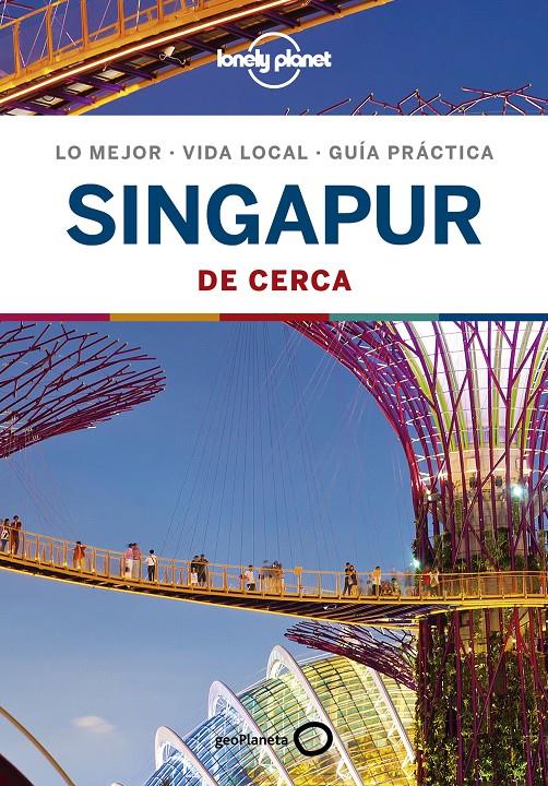 SINGAPUR DE CERCA  | 9788408209898 | JONG, RIA DE