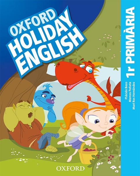 HOLIDAY ENGLISH 1.º PRIMARIA. PACK (CATALÁN) 3RD EDITION. REVISED EDITION | 9780194546409 | BAZO, PLÁCIDO/PEÑATE, MARCOS/HERNÁNDEZ, MARI ROS