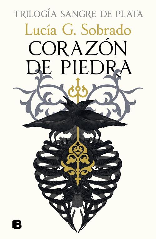 SANGRE DE PLATA 1/ CORAZÓN DE PIEDRA | 9788466679251 | G. SOBRADO, LUCÍA