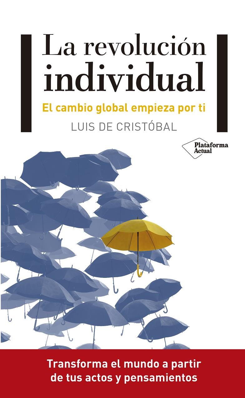 REVOLUCIÓN INDIVIDUAL, LA | 9788417114671 | DE CRISTÓBAL, LUIS