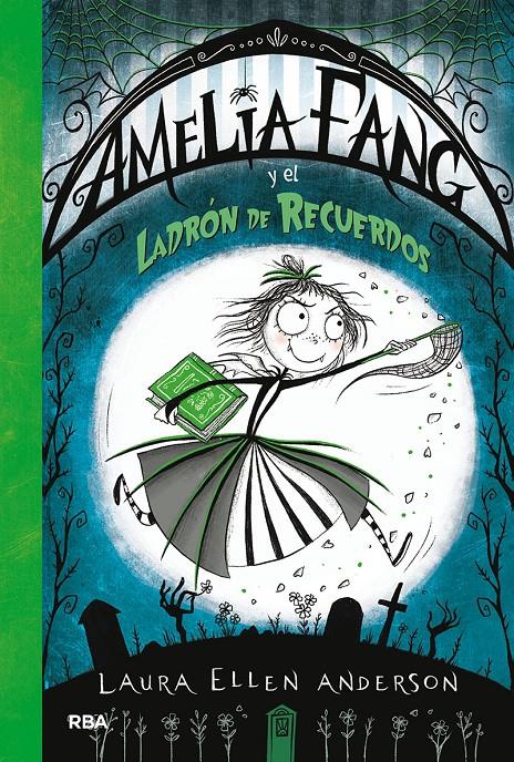 AMELIA FANG Y EL LADRON DE RECUERDOS | 9788427213135 | ANDERSON , LAURA ELLEN